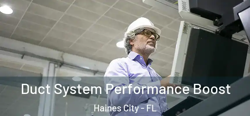 Duct System Performance Boost Haines City - FL